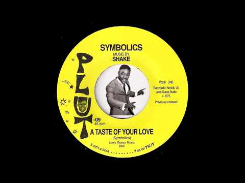 Symbolics ft. Shake - Taste Of Your Love [Plut] 1975 Sweet Soul Funk 45