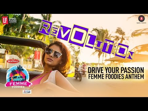 DRIVE YOUR PASSION - Femme Foodies Anthem — watch video