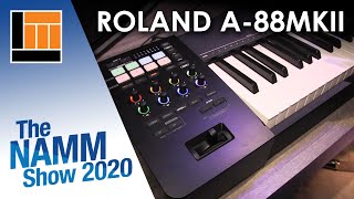 L&M @ NAMM 2020: Roland A-88 MKII