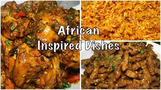 3 African Inspired Recipes  African Chicken  Jollof Rice  Beef Tibs