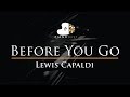 Lewis Capaldi - Before You Go - Piano Karaoke Instrumental Cover with Lyrics