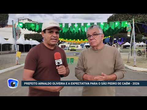Prefeito Arnaldo Oliveira destaca os preparativos para o Arraiá do Papagaio 2026 em Caém