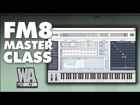 FM8 Master Class | By W. A. Production