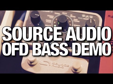 Source Audio Bass OFD - Full Demo