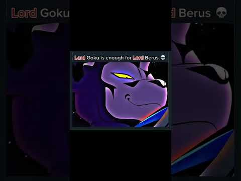 GOKO IAM FATHER OF BERUS GOKU IS ENOUGH FOR BERUS @GOKO!!!  @BERUS @ZYKO-z