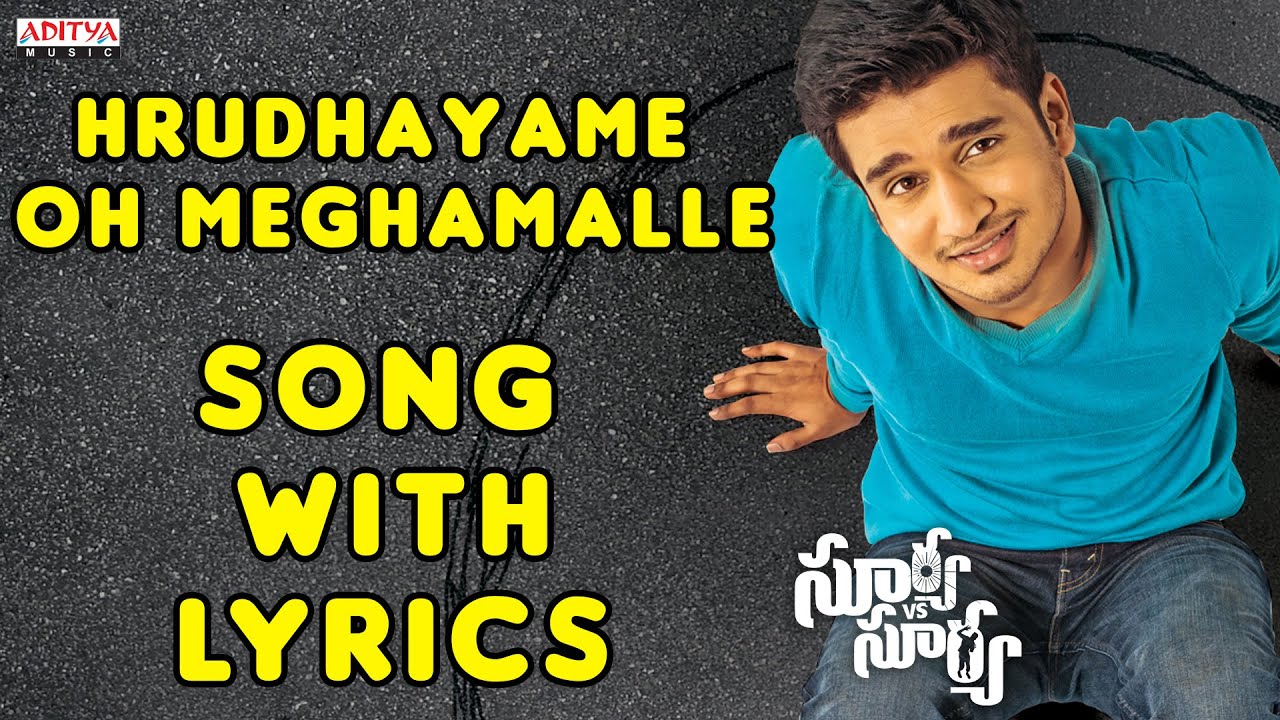 Hrudhayame Oh Meghamalle Song Lyrics in Telugu - Surya Vs Surya | Nikhil, Trida Chowdary