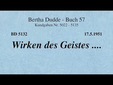BD 5132 - WIRKEN DES GEISTES ....
