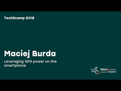 Tech3camp #45: Maciej Burda (Matchmore) – Leveraging GPS power on the smartphone
