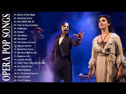 Opera Pop Songs 🎶 Andrea Bocelli, Céline Dion, Sarah Brightman, Luciano Pavarotti, Il Divo