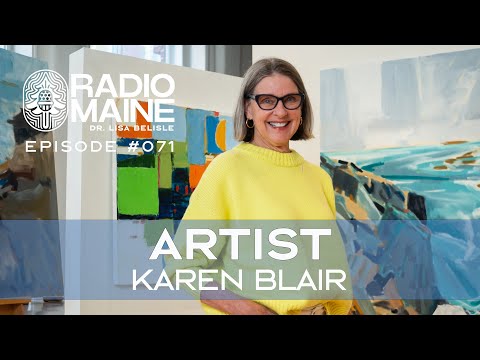 Radio Maine: This Garden Designer Became an Abstract Painter Exhibiting in Maine: Meet Karen Blair