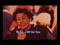 ELLA FITZGERALD - CRY ME A RIVER 