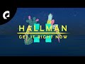 Hallman - Get It Right Now (Official Lyric Video)