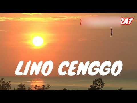 LINO CENGGO (Lagu Daerah Manggarai)