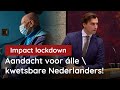Impact nieuwe lockdown niet onderschatten!