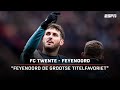 "FEYENOORD is de grootste TITELFAVORIET" ?  | FC Twente - Feyenoord | Dit Was Het Weekend