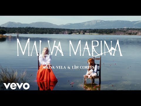 Malva Vela & Lin Cortés - Malva Marina