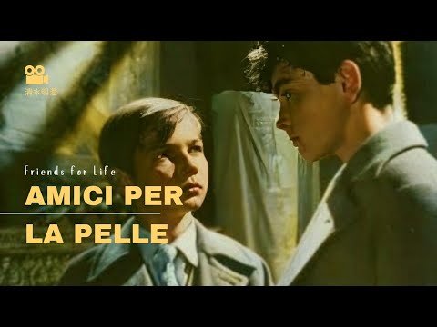 Amici per la Pelle (Friends for Life) | Full Movie with English Sub.
