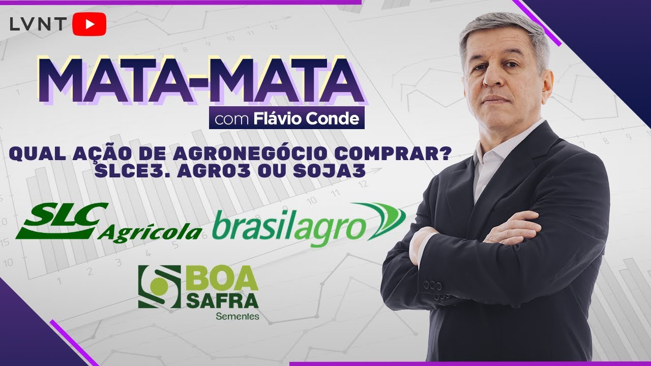 SLCE3. AGRO3 ou SOJA3: Qual Ação de Agronegócio Comprar?