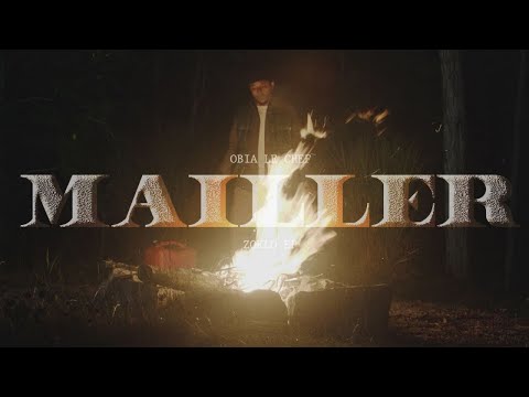 Obia le Chef - Mailler // Vidéoclip officiel