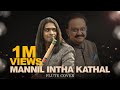 Mannil Intha Kathal மண்ணில் இந்தக் A Tribute To Great SPB Sir