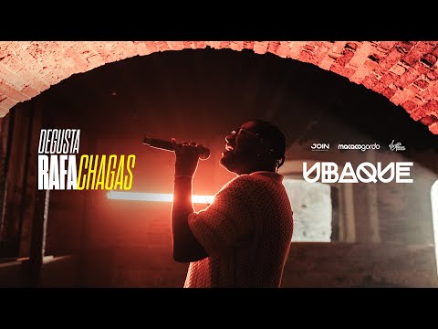Ubaque, Rafa Chagas - Degusta (Ao Vivo)