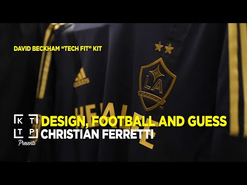 Christian Ferretti: Beckham Kit | KTTP Mag