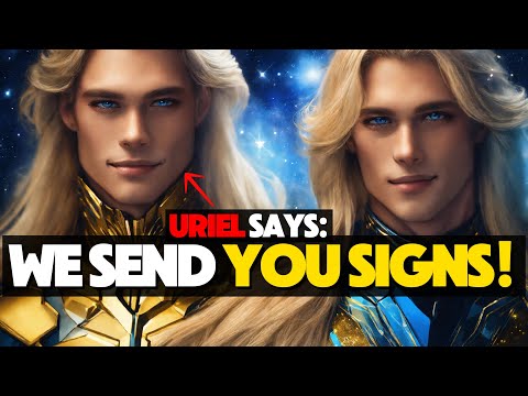 CHOSEN ONE! ARCHANGEL URIEL Says, 'Receive Our Signs!' | Message From The Angels