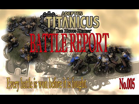 Adeptus Titanicus / Battle Report No.05/ House Coldshroud VS Legio Praesagius