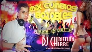 Mix Cumbias Bailables 2013 ★[ Dj Christian Chirre ]★ (Mix Pollada Bailable) Hits toneras