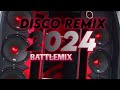 DISCO REMIX 2024 BATTLEMIX HIGH QUALITY NONSTOP THE BEST❗FULL BASS