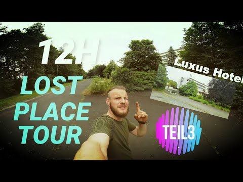 12H LOST PLACE TOUR I TEIL 3 I Das Verlassene Luxus Hotel