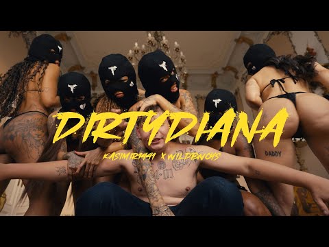 KASIMIR1441 x WILDBWOYS - DIRTY DIANA [Official Video]