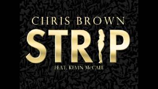 Strip [OverKill Mix] - Chris Brown, Sammie, Aaron London & Kevin McCall