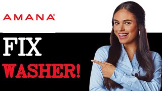 How to Fix Amana Top Load Washer Not Spinning (2025)