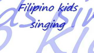Filipino kids singing( lullaby-Joey moe)