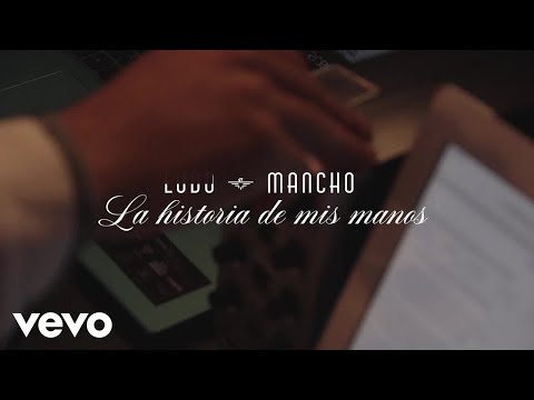 Ludo y Mancho - La Historia De Mis Manos