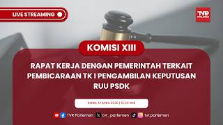 KOMISI XIII DPR RI RAPAT KERJA DENGAN PEMERINTAH