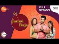 Jamai Raja - Full Ep - 310 - Sidharth, Roshani, Durga, Mahi, Mithul, Samaira - Zee TV