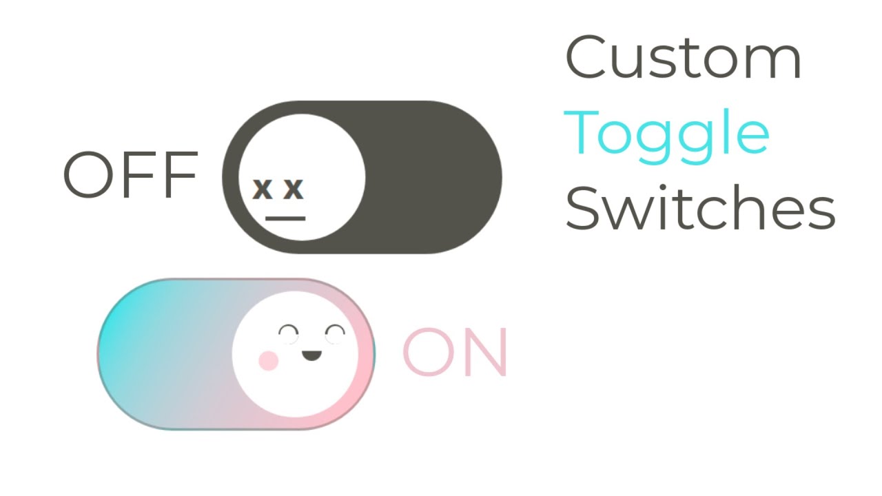 Custom Toggle Switch CSS | Create custom toggle switch using HTML and CSS and JavaScript