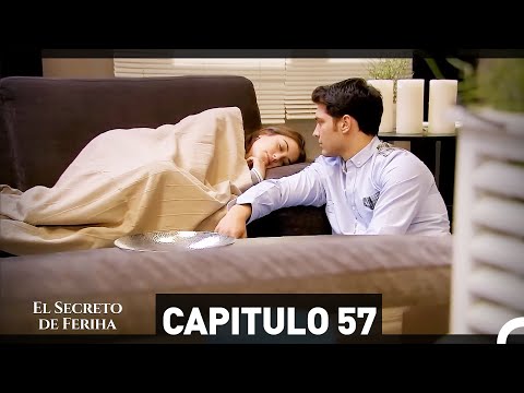 El Secreto De Feriha Capítulo 57 (HD) (Espanol Doblado)