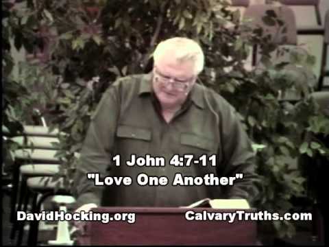 62 1 John 04:07-11 - "Love One Another" - David Hocking - Bible Studies