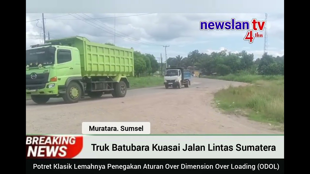 TRUK ANGKUTAN BATUBARA BEBAS MELINTAS DI JALAN LINTAS SUMATERA KABUPATEN MURATARA