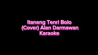 Download lagu Itaneng Tenri Bolo (Cover) Alan Darmawan (Karaoke) mp3 Download lagu Itaneng Tenri Bolo (Cover) Alan Darmawan (Karaoke) mp3