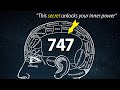 The Spiritual Meaning Of 747 Angel Number