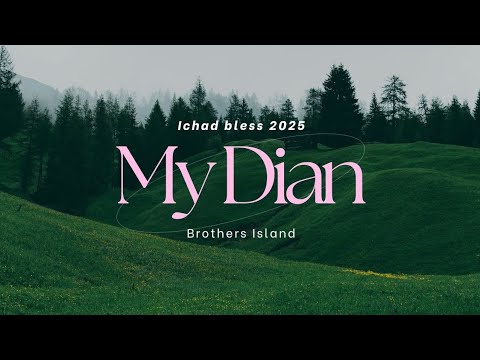 Ichad Bless - My Dian