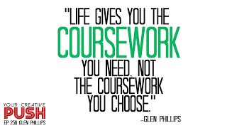 Glen Phillips: Be grateful, be vulnerable, and build community [Your Creative Push Ep 256]