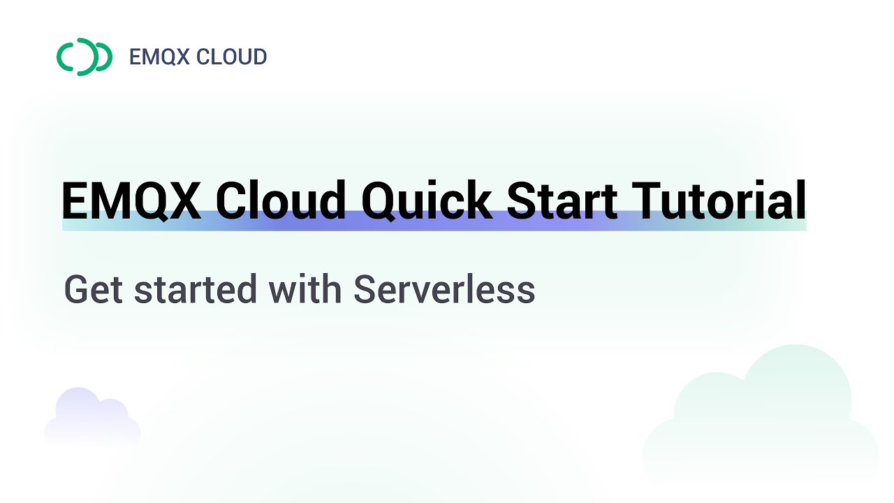 Get started with EMQX Cloud Serverless