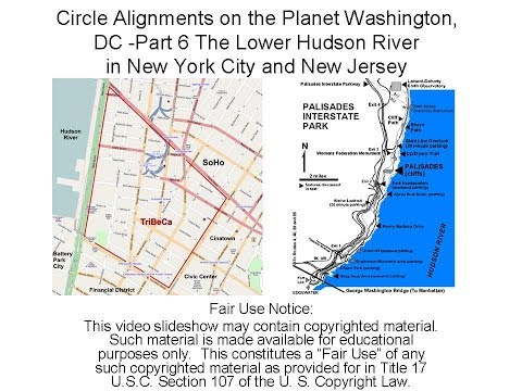 Circle Alignments on the Planet Washington, DC - Part 6 Lower Hudson River in New York & New Jersey