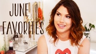 ♥ MY JUNE FAVORITES ♥