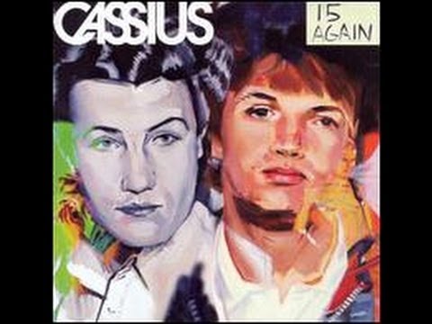 Cassius - 15 Again (Full Album)
